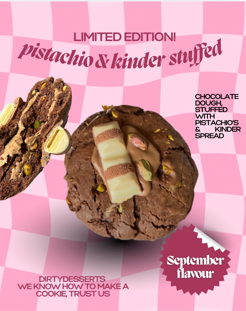 Kinder & Pistachio Stuffed Cookie